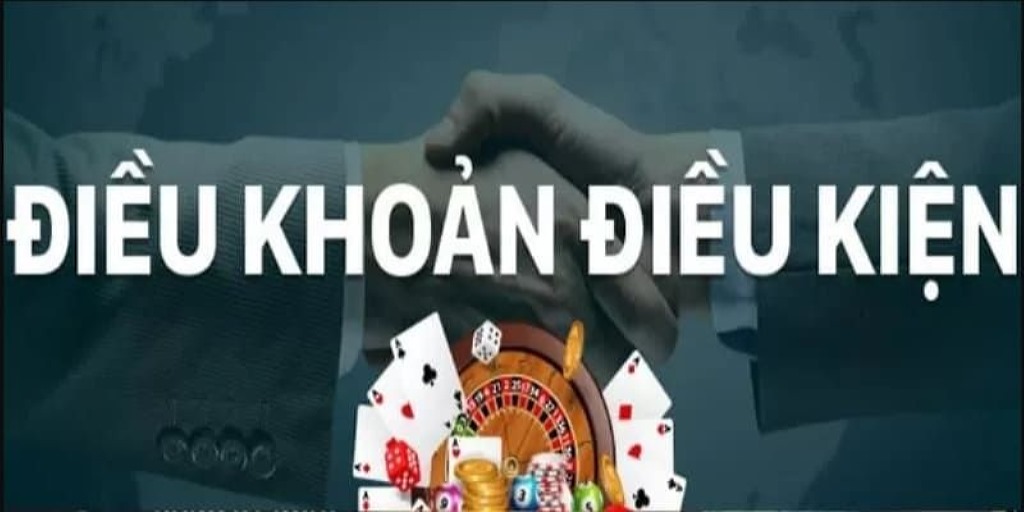 Điều khoản và điều kiện được nhà cái đưa ra chi tiết